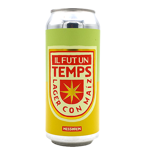 Il fut un temps: Lager con maíz