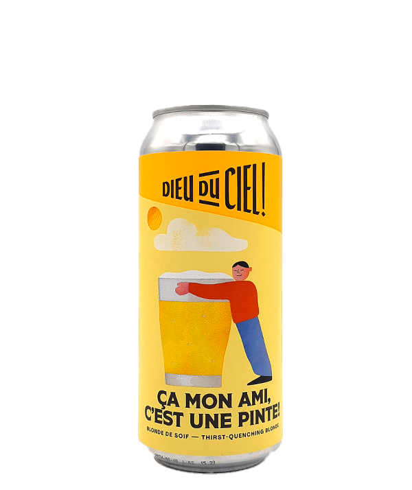 Ça mon ami c’est une pinte
