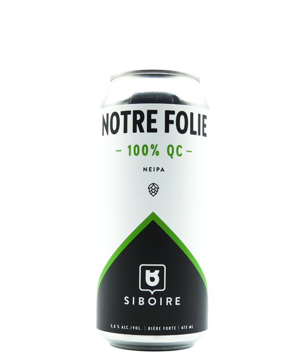 Notre folie – 100% QC